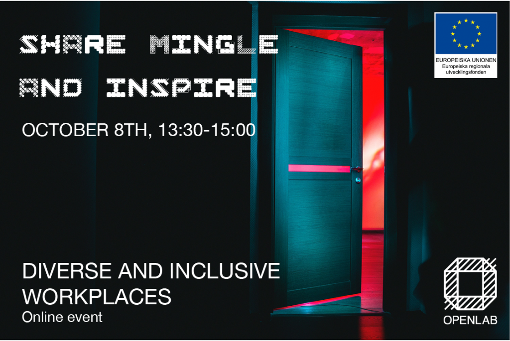 Evenemangsinbjudan, share, mingle a and inspire, diverse and inclusive workplaces, 8 oktober 13.30-15.00.