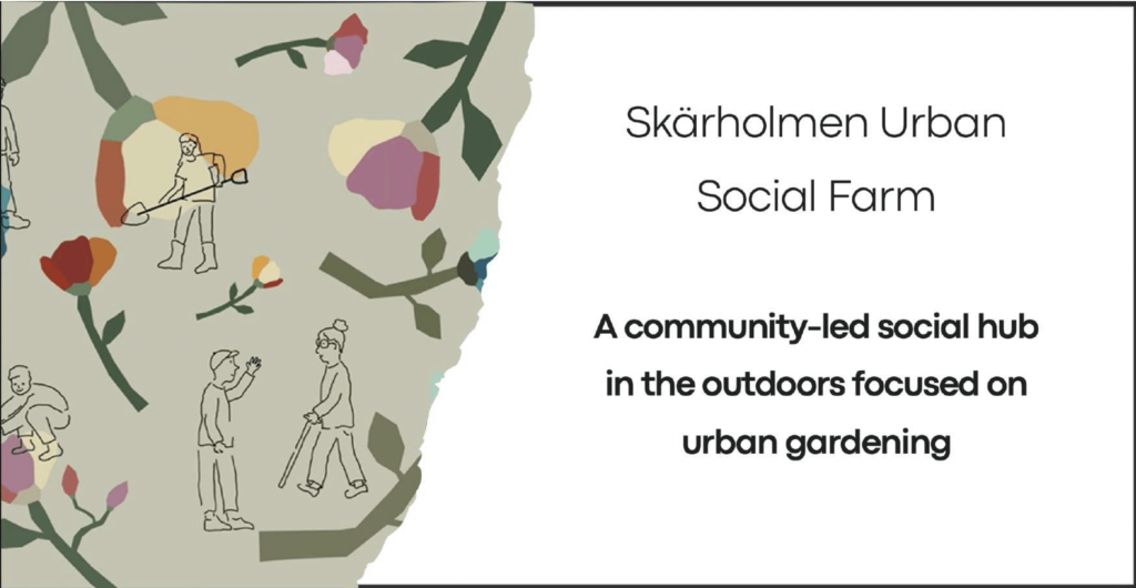 Skärholmen Social Urban Farm, a community-led social hub in the poutdoors, focused on urban garedning, a project by Openlab students